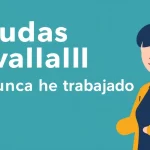 Ayudas disponibles si nunca he trabajado